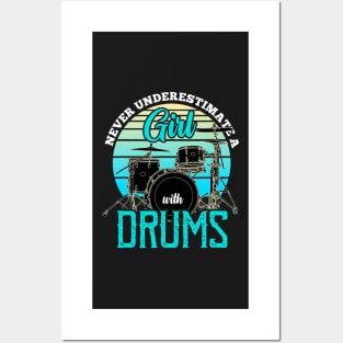 Never underestimate a girl with drums Drummer Posters and Art